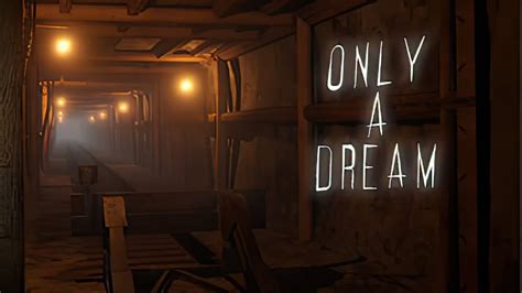 Only A Dream Full Gameplay .